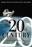 The 20th Century: A Retrospective