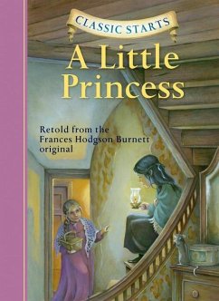 Classic Starts(r) a Little Princess - Burnett, Frances Hodgson