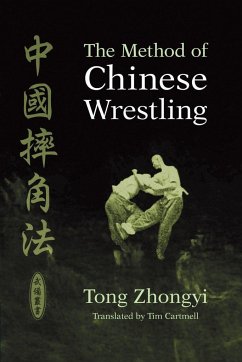 The Method of Chinese Wrestling - Zhongyi, Tong