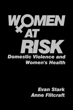 Women at Risk - Stark, Evan; Flitcraft, Anne