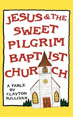 Jesus and the Sweet Pilgrim Baptist Church - Sullivan, Clayton