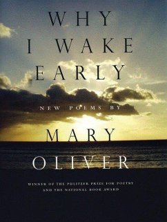 Why I Wake Early - Oliver, Mary