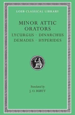 Minor Attic Orators - Lycurgus; Dinarchus; Demades