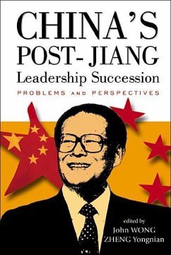 Cover China's Post-Jiang Leadership Succession: Problems and Perspectives
