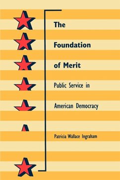 The Foundation of Merit - Ingraham, Patricia Wallace