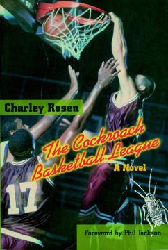 The Cockroach Basketball League - Rosen, Charley