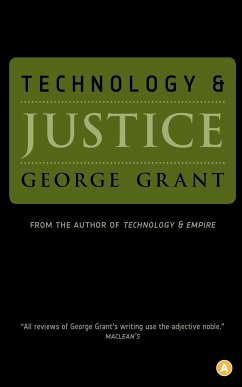 Technology and Justice - Grant, George