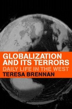 Globalization and its Terrors - Brennan, Teresa