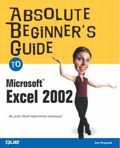 Absolute Beginner's Guide to Microsoft Excel 2002 - Kraynak, Joe