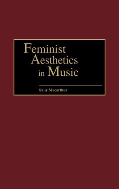 Feminist Aesthetics in Music - Macarthur, Sally