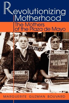 Revolutionizing Motherhood - Bouvard, Marguerite Guzman