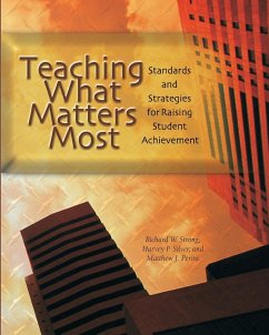 Teaching What Matters Most - Silver, Harvey F; Strong, Richard W; Perini, Matthew J