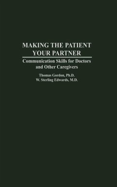 Making the Patient Your Partner - Gordon, Thomas