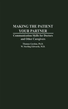 Making the Patient Your Partner - Gordon, Thomas