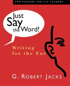 Just Say the Word - Jacks, Robert G.