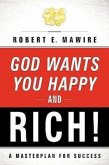 God Wants You Happy and Rich!