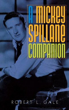 A Mickey Spillane Companion - Gale, Robert