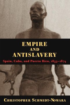 Empire and Antislavery - Schmidt-Nowara, Christopher