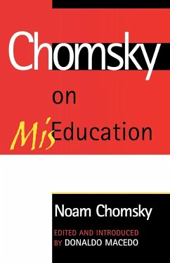 Chomsky on Mis-Education - Chomsky, Noam