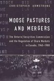 Moose Pastures and Mergers