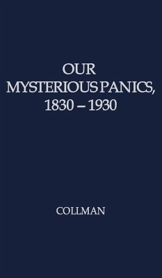 Our Mysterious Panics - Collman, Charles Albert; Unknown