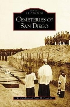 Cemeteries of San Diego - Mallios, Seth; Caterino, David M