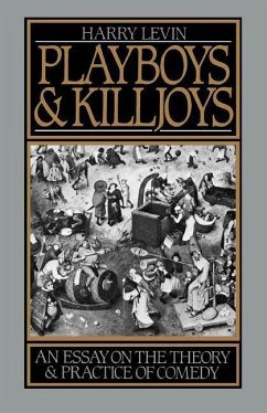 Playboys and Killjoys - Levin, Harry (Irving Babbitt Professor of Comparative Literature, Ir