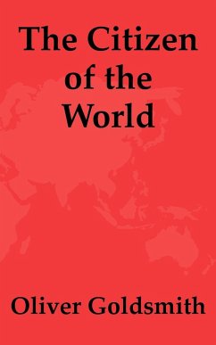 Citizen of the World, The - Goldsmith, Oliver