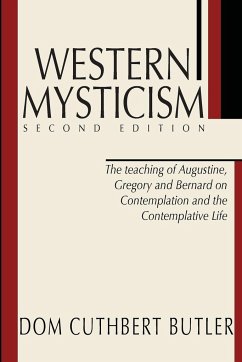 Western Mysticism; Second Edition with Afterthoughts - Butler, Cuthbert