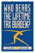 Who Bears the Lifetime Tax Burden? - Bild 1