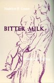 Bitter Milk: Women and Teaching
