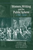 Women, Writing and the Public Sphere, 1700 1830