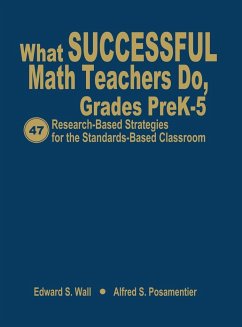 What Successful Math Teachers Do, Grades Prek-5 - Posamentier, Alfred S.; Wall, Edward S.