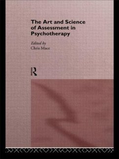 The Art and Science of Assessment in Psychotherapy - Mace, Chris (ed.)