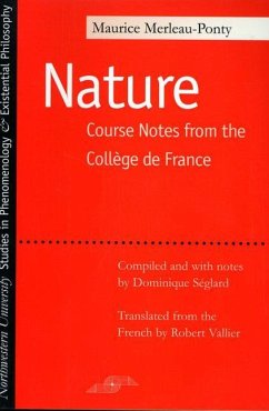 Nature: Course Notes from the College de France - Merleau-Ponty, Maurice