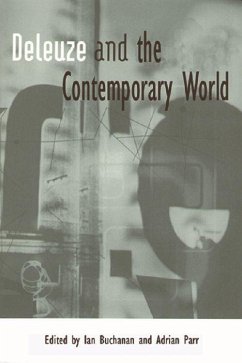 Deleuze and the Contemporary World - Buchanan, Ian / Parr, Adrian (eds.)
