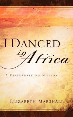 I Danced In Africa - Marshall, Elizabeth