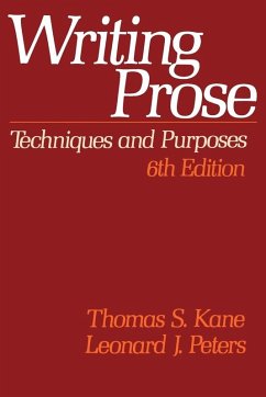 Writing Prose - Kane, Thomas S. / Peters, Leonard J. (eds.)