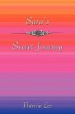 Sara's Secret Journey