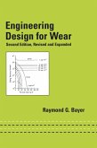 Engineering Design for Wear, Revised and Expanded