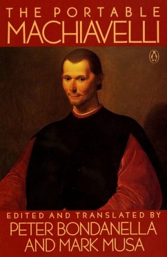 The Portable Machiavelli - Machiavelli, Niccolo