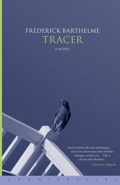 Tracer - Barthelme, Frederick