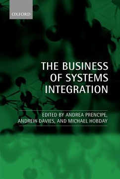 The Business of Systems Integration - Prencipe, Andrea / Davies, Andrew / Hobday, Michael (eds.)