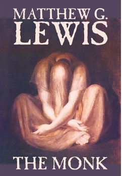 The Monk by Matthew G. Lewis, Fiction, Horror - Lewis, Matthew G.