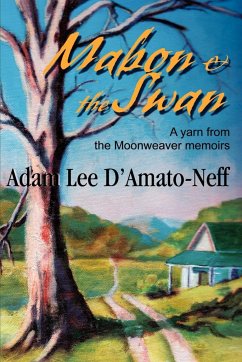 Mabon & the Swan - D'Amato-Neff, Adam Lee