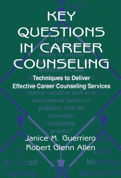 Key Questions in Career Counseling - Guerriero, Janice M; Allen, Robert G
