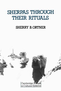 Sherpas Through Their Rituals - Ortner, Sherry B.