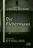 Die Fledermaus Vocal Score Die Fledermaus Vocal Score
