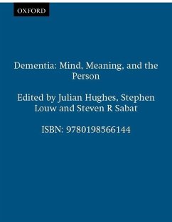 Dementia - Hughes, Julian / Louw, Stephen / Sabat, Steven R (eds.)