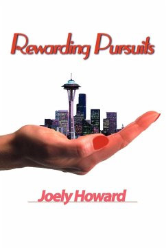 Rewarding Pursuits - Howard, Joely A.